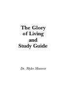 Myles_Munroe_The_Glory_of_Living_Keys_to_Releasing_Your_Personal.pdf
